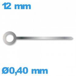 Aiguille   Ø0,40 mm longueur : 12mm cadran principal (minute) argenté pour mouvement montre seule